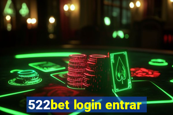 522bet login entrar